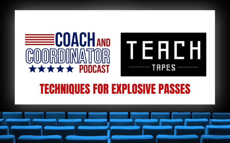 Teach Tapes, Week 6, Explosive Passes