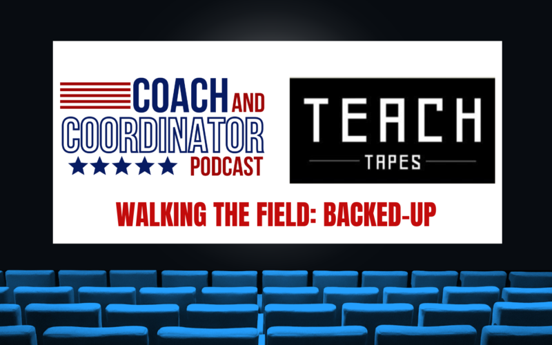 Teach Tapes, Walking the Field, Backed Up