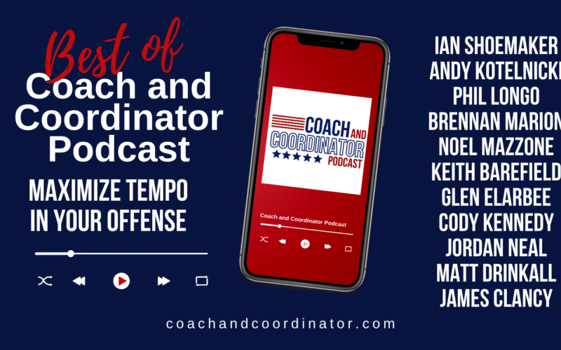 Best of Coach and Coordinator, Maximizing Tempo in Your Offense