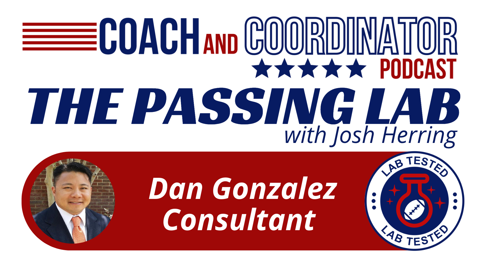 The Passing Lab Featuring Dan Gonzalez, Consultant