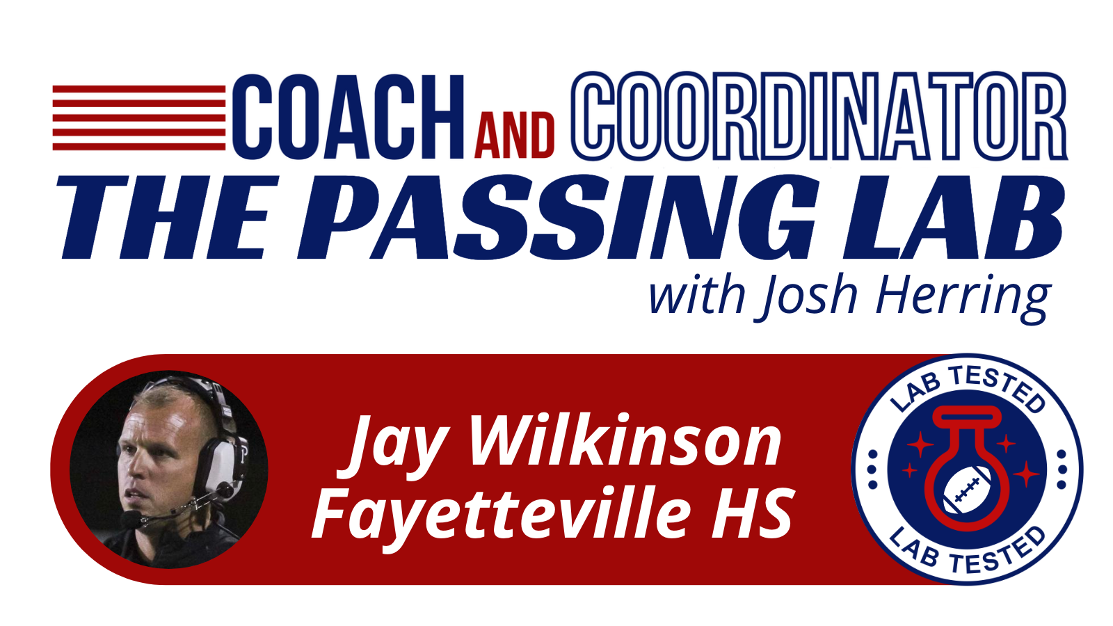 The Passing Lab, Featuring Jay Wilkinson