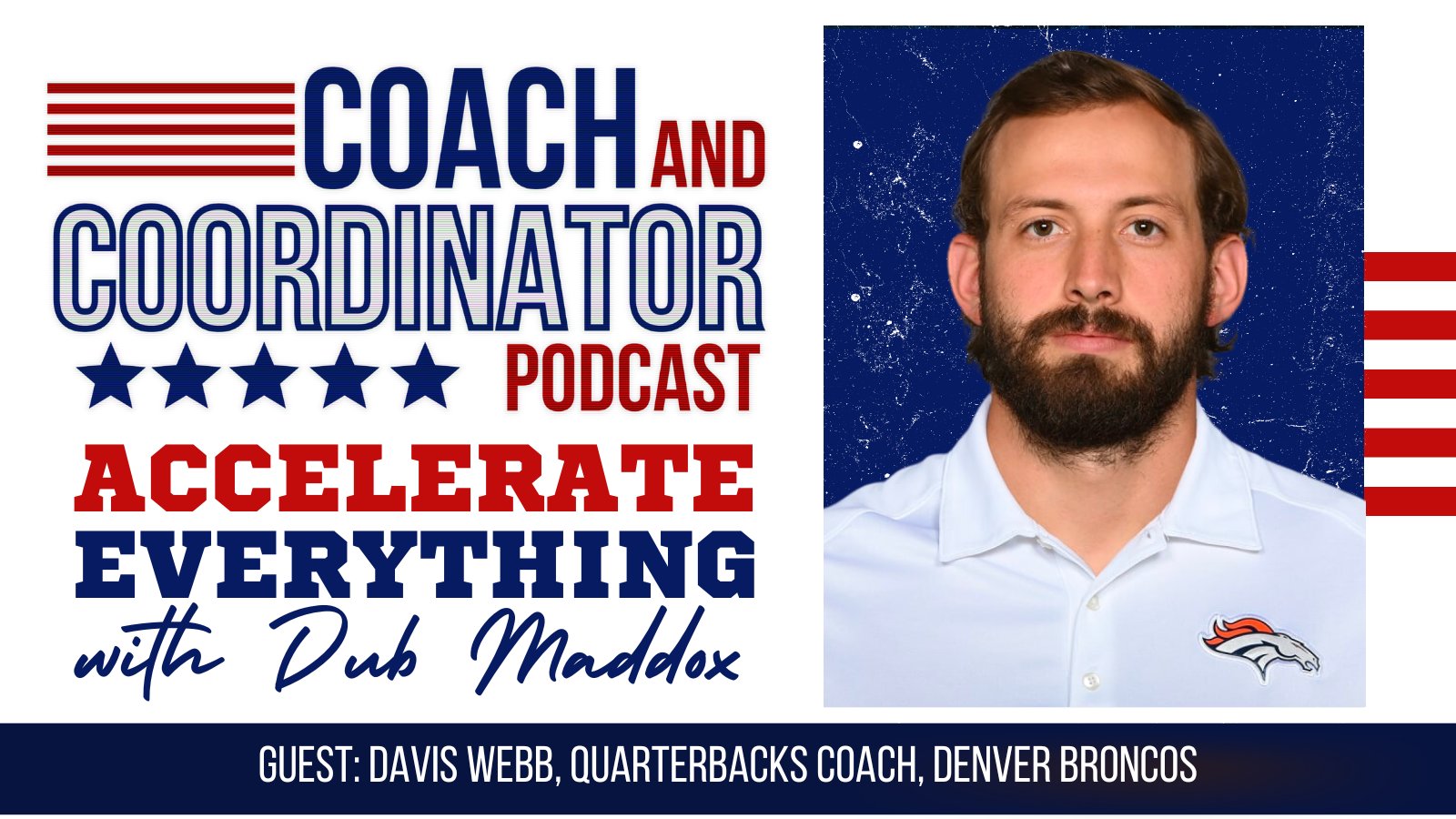 Davis Webb, QB Coach, Denver Broncos