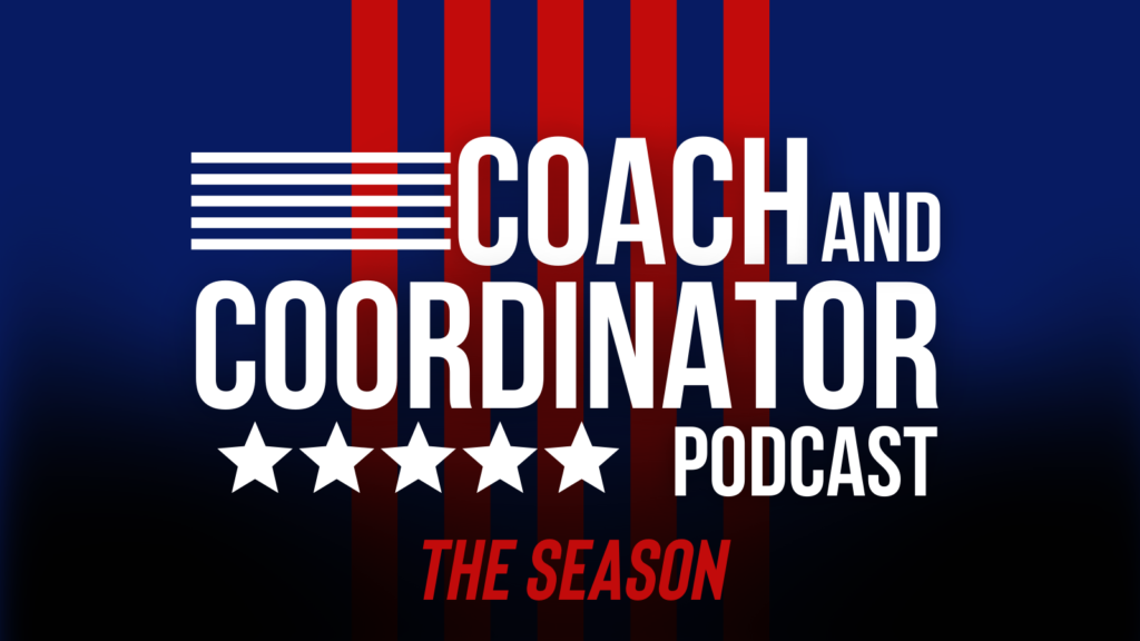 The Season 2023 on Coach and Coordinator Podcast