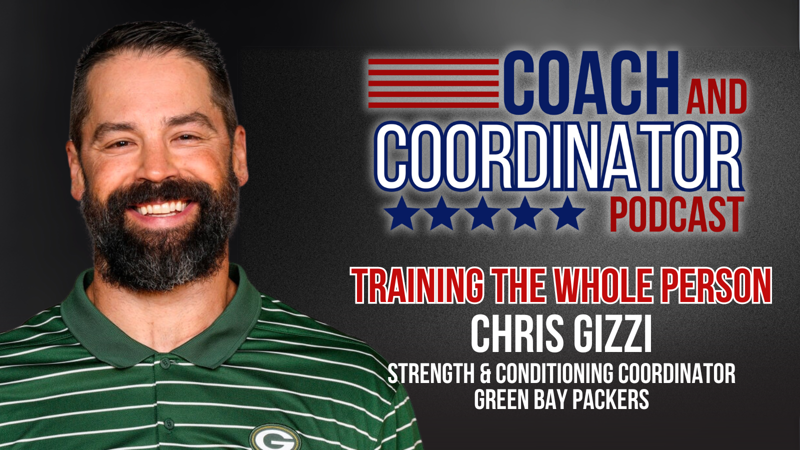 Chris Gizzi, Strength & Conditioning Coordinator, Green Bay Packers