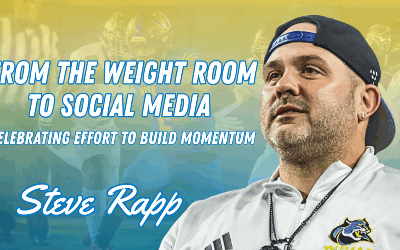 Steve Rapp Chicago From the Weight Room to Social Media: Celebrating Effort to Build ...